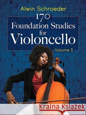 170 Foundation Studies for Violoncello: Volume 3 Alwin Schroeder 9780486852928 Dover Publications - książka