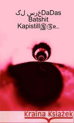 گل سرخDaDas Batshit Kapistillஇ௫உ Rose Knapp 9781326915575 Lulu.com - książka