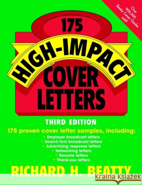 175 High-Impact Cover Letters Richard H. Beatty 9780471210849 John Wiley & Sons - książka