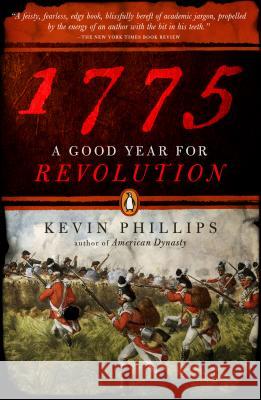 1775: A Good Year for Revolution Kevin Phillips 9780143123996 Penguin Books - książka