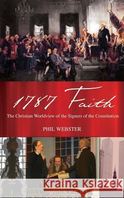 1787 Faith Phil Webster 9781498481243 Xulon Press - książka
