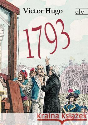 1793 Hugo, Victor 9783862671311 Europäischer Literaturverlag - książka