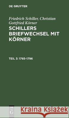 1793-1796 Schiller, Friedrich 9783111247830 De Gruyter - książka