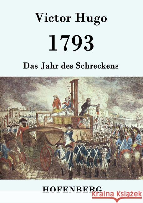 1793: Das Jahr des Schreckens Victor Hugo 9783843076173 Hofenberg - książka