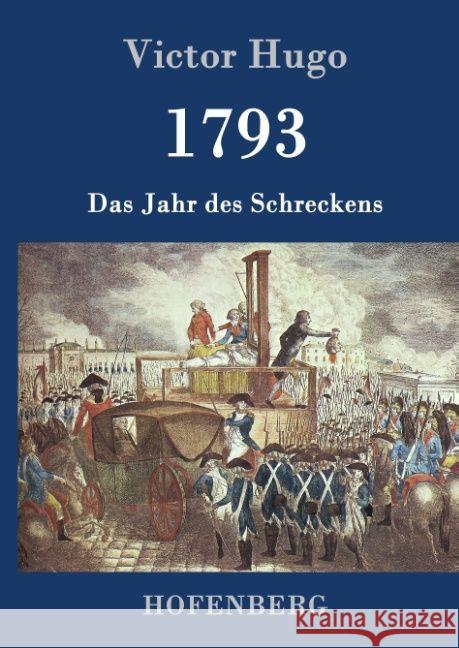 1793: Das Jahr des Schreckens Victor Hugo 9783843077798 Hofenberg - książka