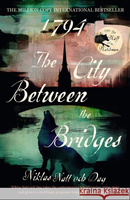 1794: The City Between the Bridges: The Million Copy International Bestseller Niklas Natt och Dag 9781529304640 John Murray Press - książka