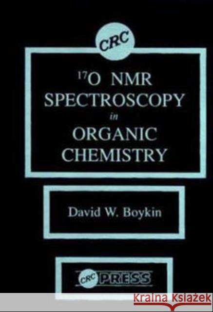 17 0 NMR Spectroscopy in Organic Chemistry David W. Boykin Boykin W. Boykin Anne Ed. Boykin 9780849348679 CRC - książka