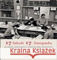 17 fakult 17. listopadu Michal Zima 9788024644721 Karolinum - książka