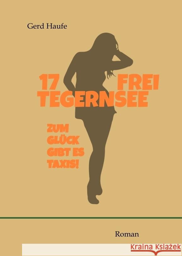 17 frei Tegernsee Haufe, Gerd 9783347696327 tredition - książka