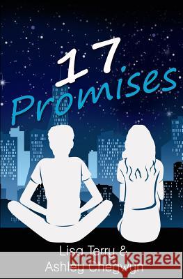 17 Promises Lisa Terry Ashley Chegwyn 9781522938644 Createspace Independent Publishing Platform - książka