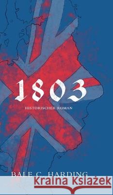 1803 Harding, Bale C. 9783748232223 Tredition Gmbh - książka