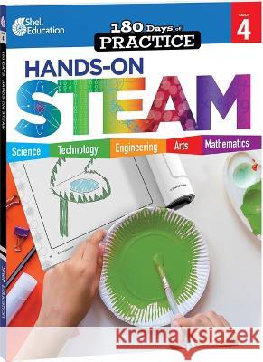 180 Days: Hands-On Steam: Grade 4 Cheryl Lane 9781425825317 Shell Education Pub - książka