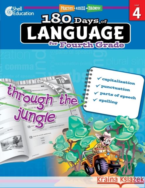 180 Days™: Language for Fourth Grade: Practice, Assess, Diagnose Suzanne I. Barchers 9781425811693 Shell Education Pub - książka