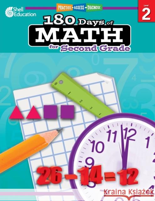 180 Days™: Math for Second Grade: Practice, Assess, Diagnose Jodene Smith 9781425808051 Not Avail - książka