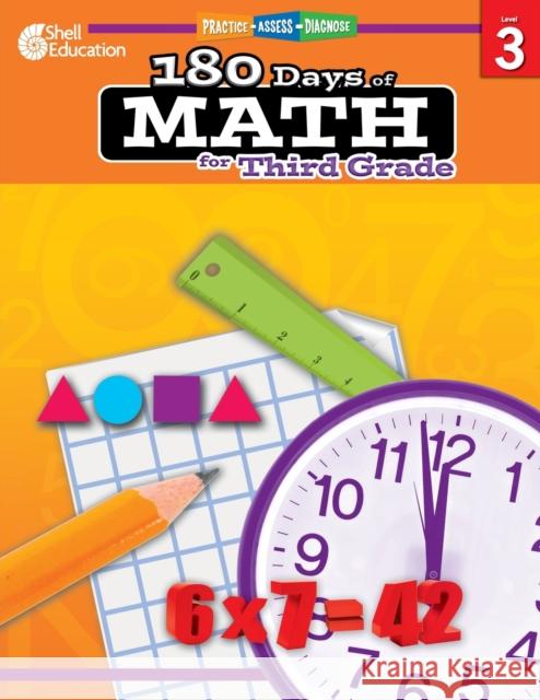 180 Days™: Math for Third Grade: Practice, Assess, Diagnose Jodene Smith 9781425808068 Not Avail - książka