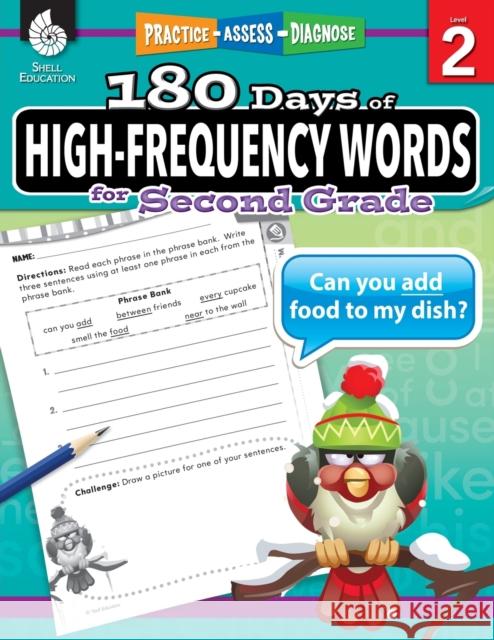 180 Days of High-Frequency Words for Second Grade: Practice, Assess, Diagnose Adair Solomon 9781425816353 Shell Education Pub - książka