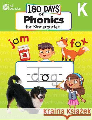 180 Days of Phonics for Kindergarten: Practice, Assess, Diagnose Jamey Acosta 9781087662558 Shell Education Pub - książka