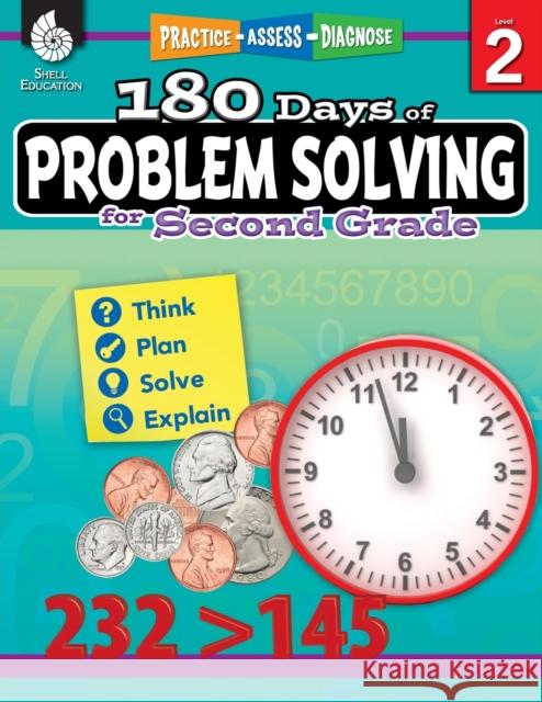 180 Days of Problem Solving for Second Grade: Practice, Assess, Diagnose Ventura, Donna 9781425816148 Shell Education Pub - książka