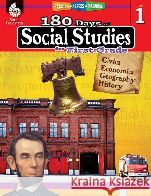 180 Days of Social Studies for First Grade: Practice, Assess, Diagnose Flynn, Kathy 9781425813932 Shell Education Pub - książka