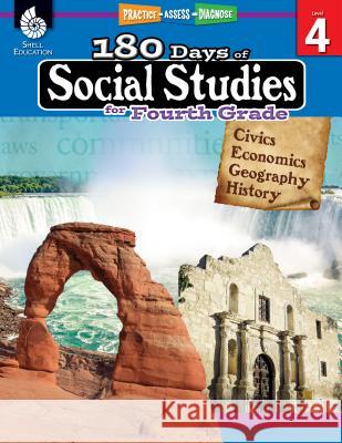 180 Days of Social Studies for Fourth Grade: Practice, Assess, Diagnose Tomlinson, Marla 9781425813963 Shell Education Pub - książka