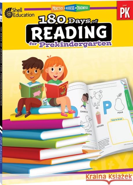 180 Days™: Reading for Prekindergarten: Practice, Assess, Diagnose Darcy Mellinger 9781087652023 Shell Education Pub - książka