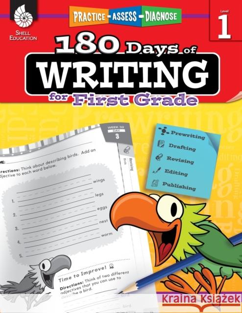 180 Days™: Writing for First Grade: Practice, Assess, Diagnose Jodene Smith 9781425815240 Shell Education Pub - książka