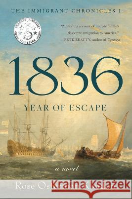 1836: Year of Escape Rose Osterman Kleidon 9781632996107 River Grove Books - książka