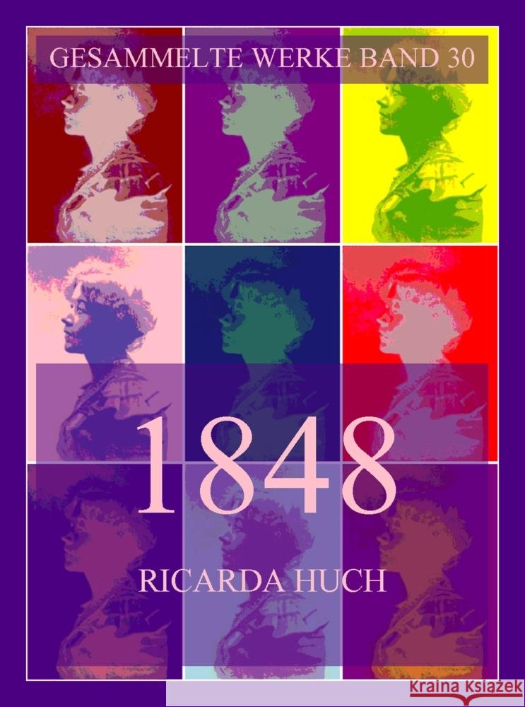 1848 - Die Revolution des 19. Jahrhunderts in Deutschland Huch, Ricarda 9783988687524 Jazzybee Verlag - książka