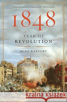 1848: Year of Revolution Mike Rapport 9780465020676 Basic Books - książka