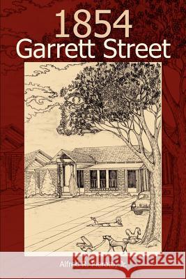 1854 Garrett Street Alfred R., Jr. Pierotti 9780595224869 Writers Club Press - książka