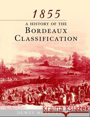 1855 Bordeaux Dewey Markham 9780471194217 John Wiley & Sons - książka