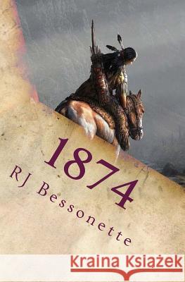 1874: Columbia River Posse Rj Bessonette 9781533676856 Createspace Independent Publishing Platform - książka