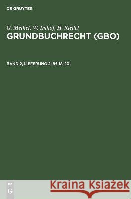 §§ 18-20 G Meikel, W Imhof, H Riedel, No Contributor 9783112623251 De Gruyter - książka