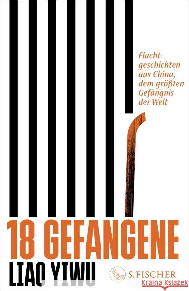 18 Gefangene Liao Yiwu 9783103970784 S. Fischer Verlag GmbH - książka