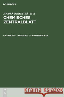 18. November 1959 Deutsche Chemische Gesellschaft, Heinrich Bertsch, Wilhelm Klemm, Maximilian Pflücke, No Contributor 9783112572238 De Gruyter - książka