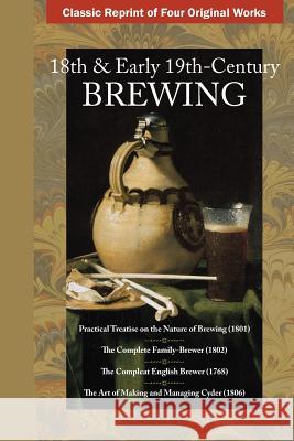 18th & Early 19th Century Brewing George Watkins Thomas Threale Abraham Crocker 9781948837033 Townsends - książka