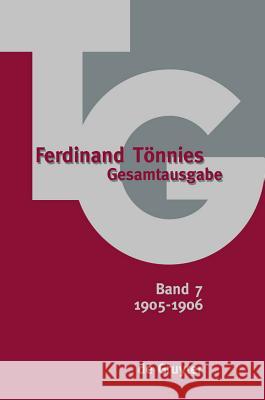 1905-1906: Schiller ALS Zeitburger Und Politiker. Strafrechtsreform. Philosophische Terminologie in Psychologisch-Soziologischer Arno Bamme Rolf Fechner Ferdinand Tonnies 9783110158403 Walter de Gruyter - książka