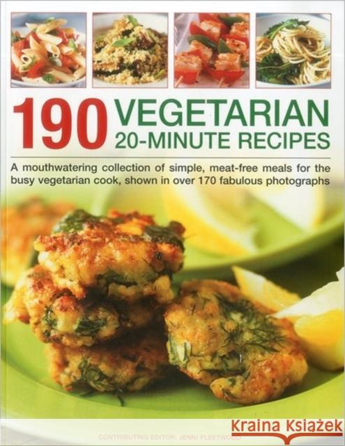 190 Vegetarian 20 Minute Recipes Jenni Fleetwood 9781844769735 Anness Publishing - książka