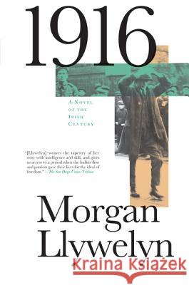 1916: A Novel of the Irish Rebellion Morgan Llywelyn 9780765328113 Forge - książka