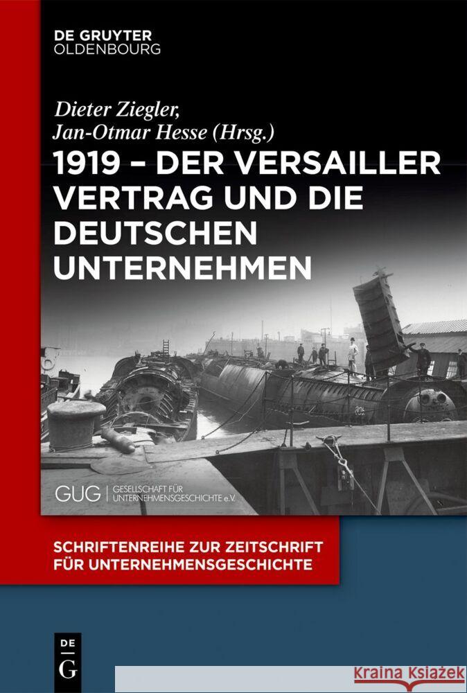 1919 - Der Versailler Vertrag Und Die Deutschen Unternehmen Dieter Ziegler Jan-Otmar Hesse 9783110765182 Walter de Gruyter - książka