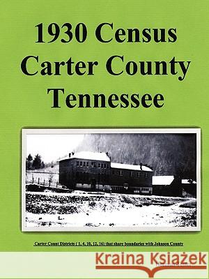 1930 Census Carter County Tennessee Herman Tester 9780578014753 C. H. Tester - książka