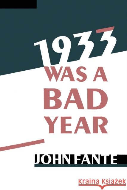 1933 Was a Bad Year John Fante 9780876856550 Black Sparrow Press - książka