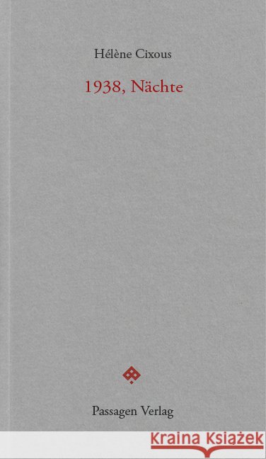 1938, Nächte Cixous, Hélène 9783709205792 Passagen Verlag - książka