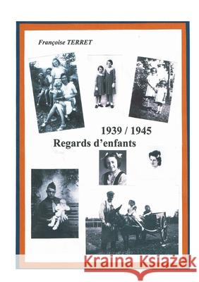 1939-1945 Regards d'enfants Fran 9782322381883 Books on Demand - książka