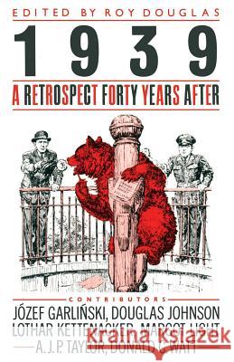 1939: A Retrospect Forty Years After Douglas, Roy 9781349064441 Palgrave MacMillan - książka