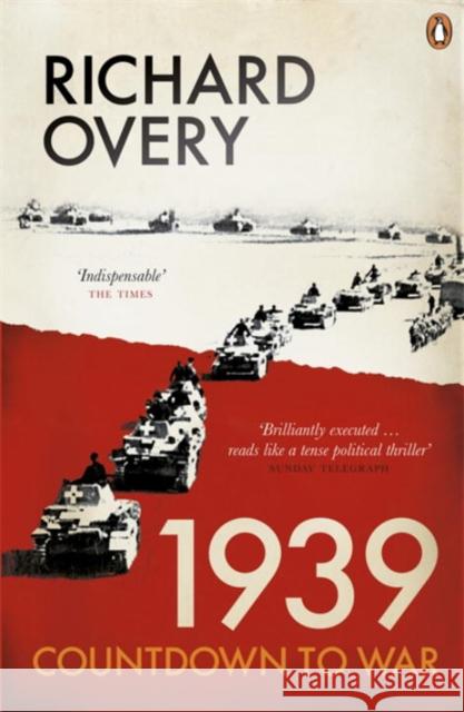 1939: Countdown to War Richard Overy 9780141041308  - książka