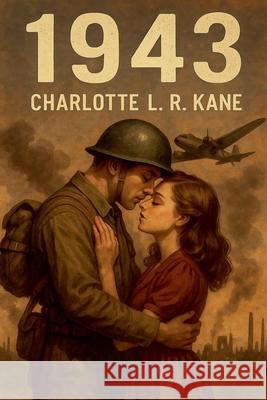 1943 Charlotte L R Kane   9798215067956 Charlotte Kane - książka