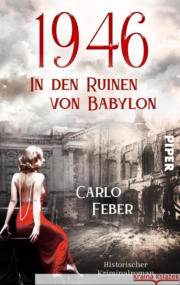 1946: In den Ruinen von Babylon Feber, Carlo 9783492504331 Piper Spannungsvoll - książka