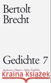 1947-1956 : Buckower Elegien; Späte Gedichte; Gedichte und Lieder aus letzten Stücken Brecht, Bertolt   9783518023174 Suhrkamp - książka