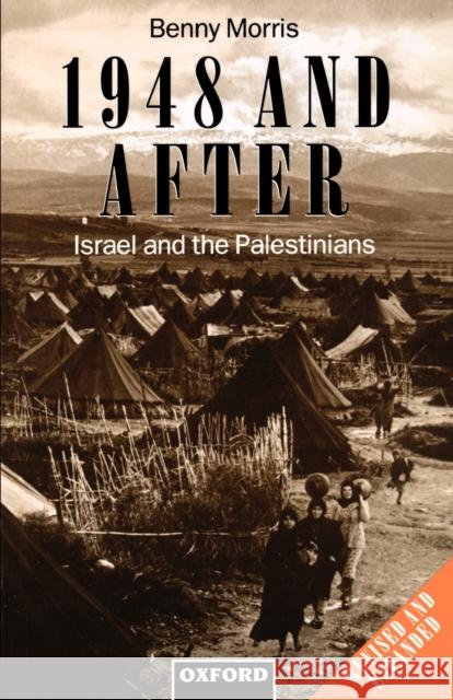 1948 and After: Israel and the Palestinians Morris, Benny 9780198279297 Oxford University Press, USA - książka